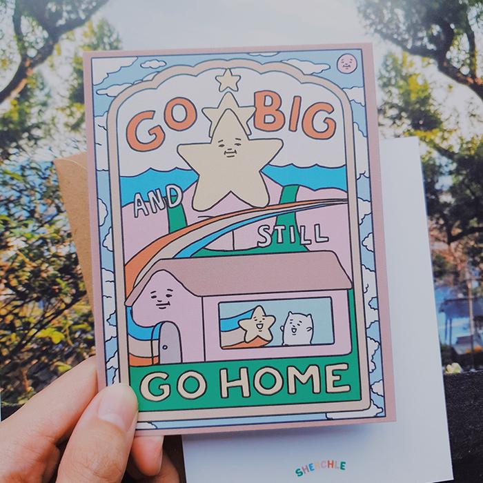 Go Big And Still Go Home Greeting Card
