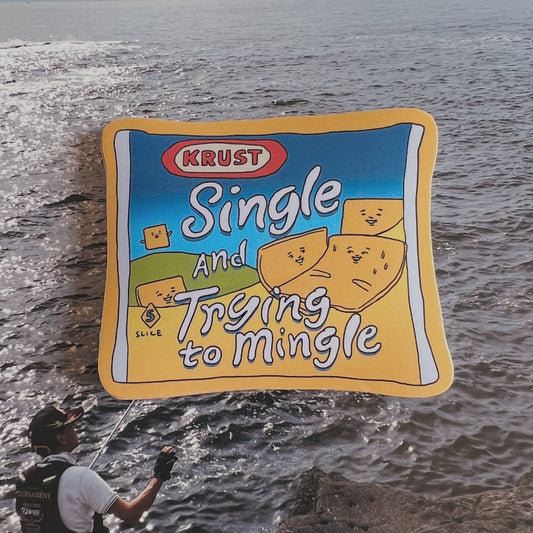 Single and Trying to Mingle Vinyl Sticker