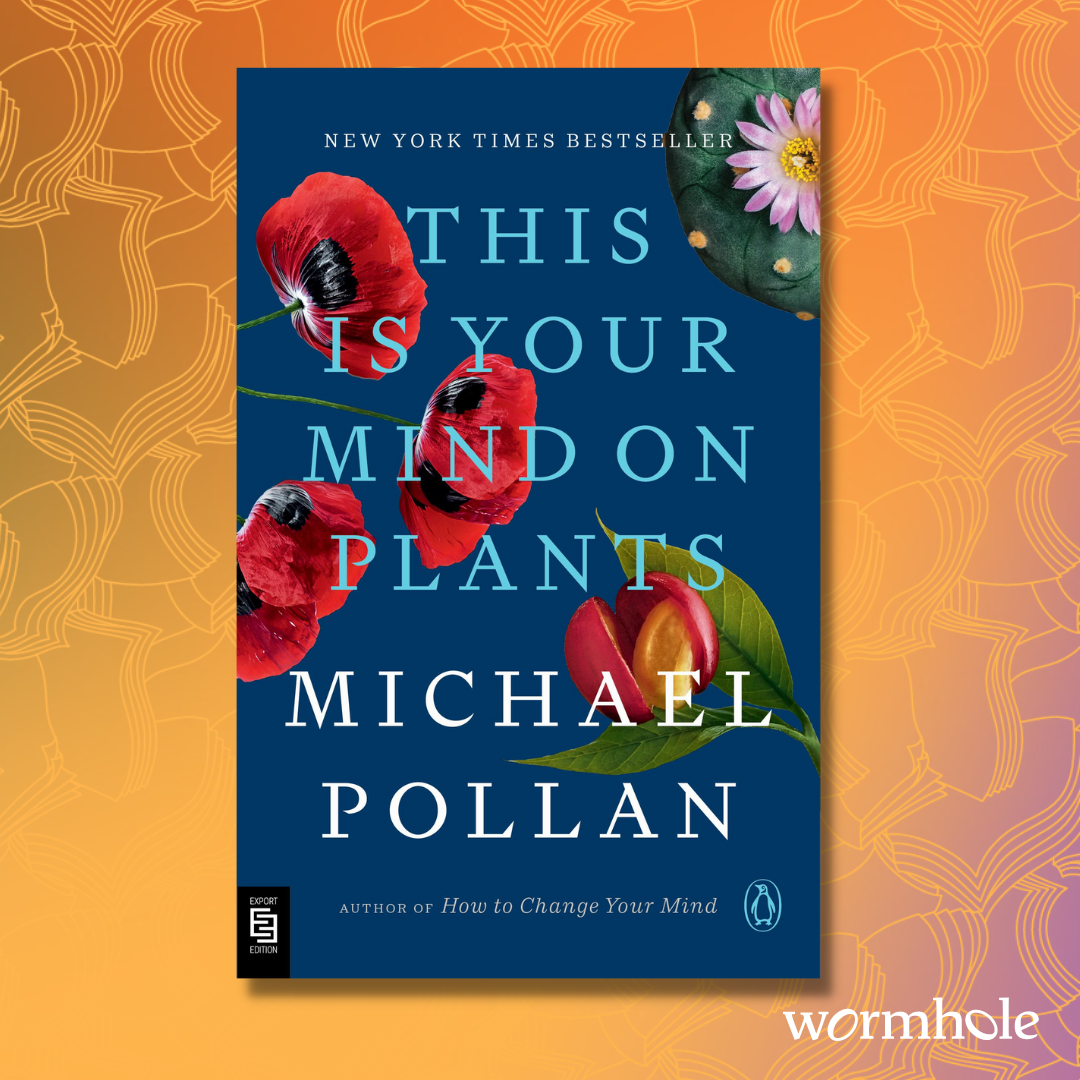 This Is Your Mind On Plants