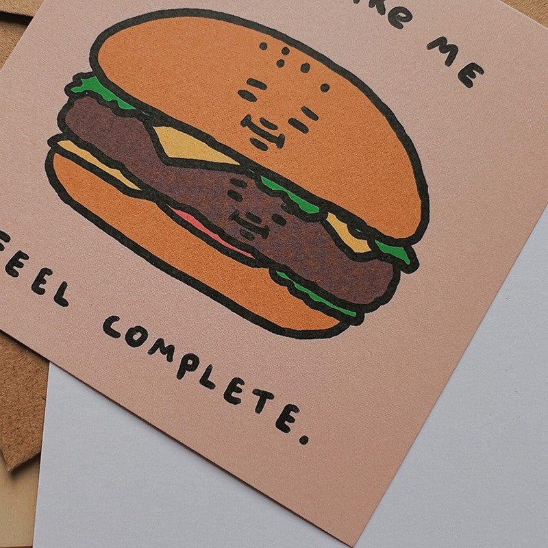 You Make Me Feel Complete Greeting Card