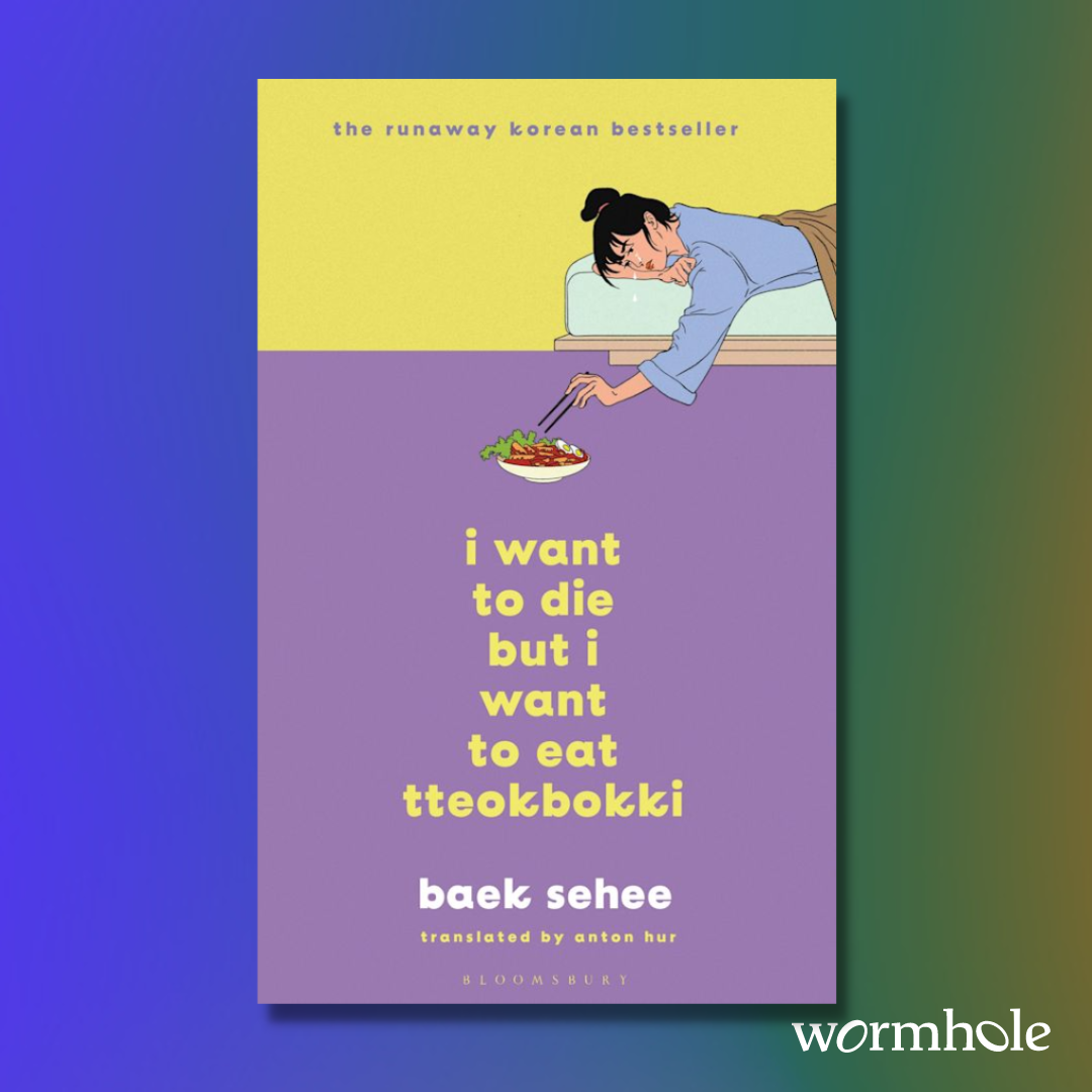 I Want To Die But I Want To Eat Tteokbokki