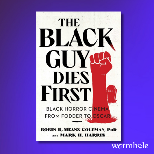 The Black Guy Dies First: Black Horror Cinema from Fodder to Oscar