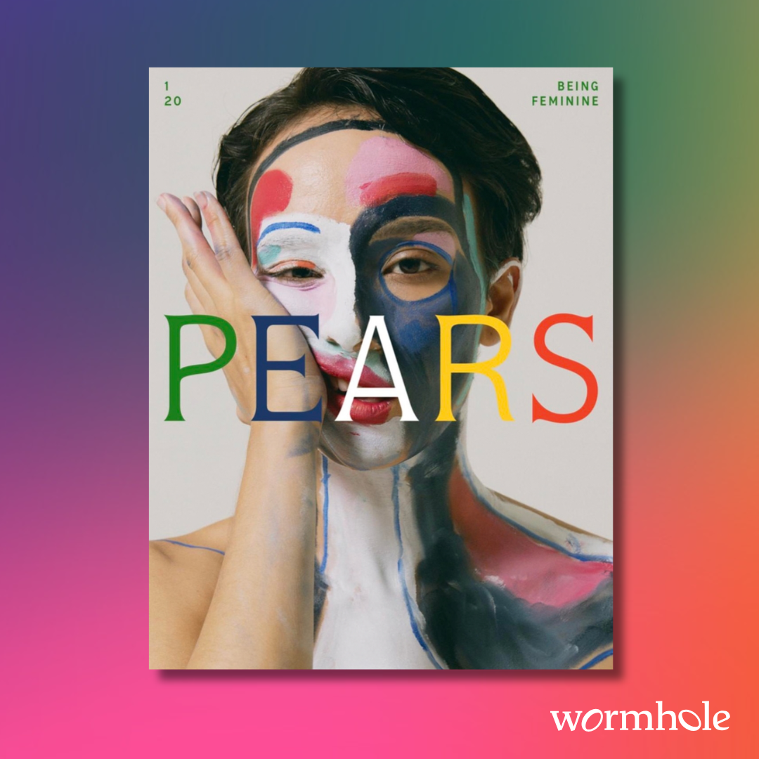 Pears Issue 1 20 'Being Feminine'