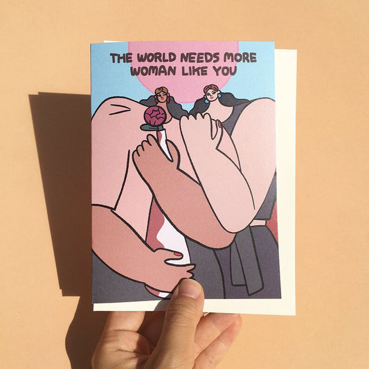 World Needs More Woman Like You Greeting Card