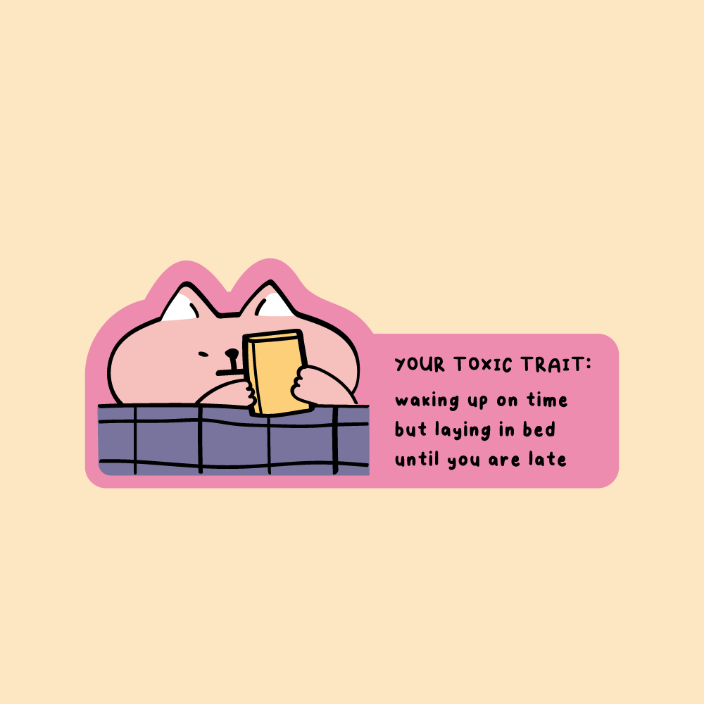 toxic trait: 'laying in bed' sticker