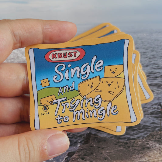 Single and Trying to Mingle Vinyl Sticker