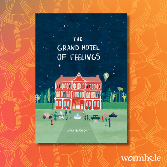 The Grand Hotel Of Feelings