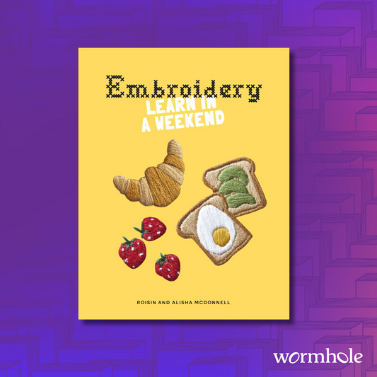 Embroidery: Learn In A Weekend
