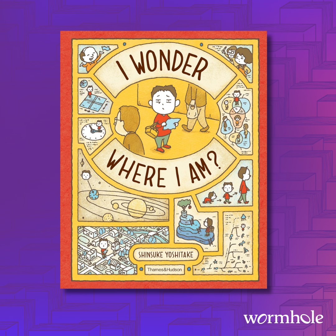 I Wonder Where I Am? – Wormhole