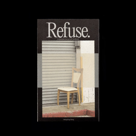 Refuse: A Dumpster Diving Craft Handbook