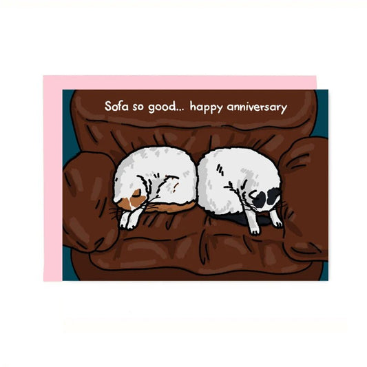 Sofa So Good Anniversary Greeting Card