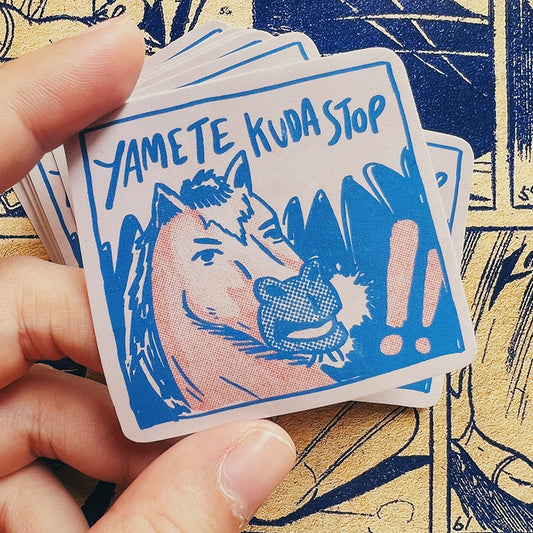 Yamete Kudastop Sticker