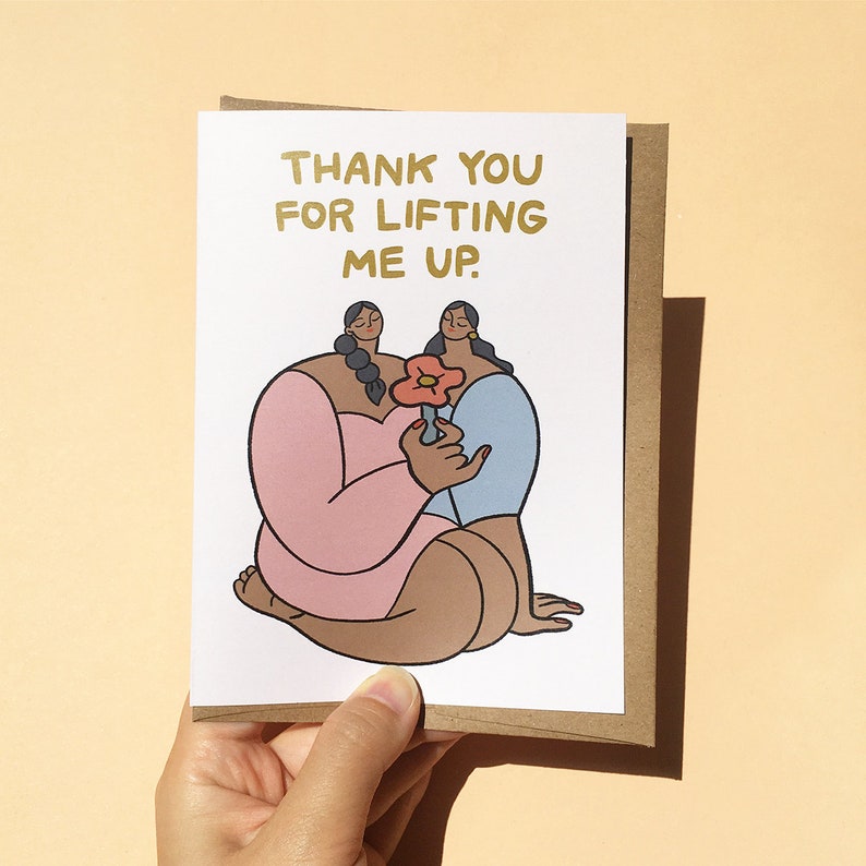 Thank You For Lifting Me Up Greeting Card