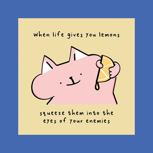 when life gives you lemons print