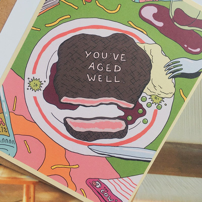 You've Aged Well Greeting Card