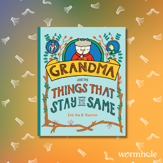 Grandma and The Things That Stay The Same