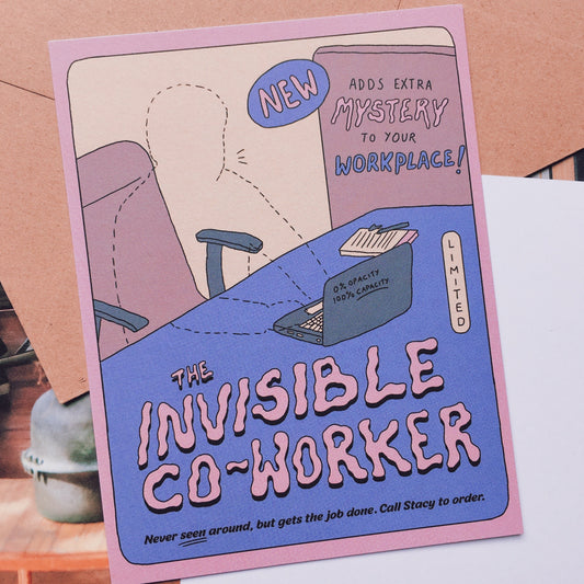 The Invisible Co-Worker Greeting Card