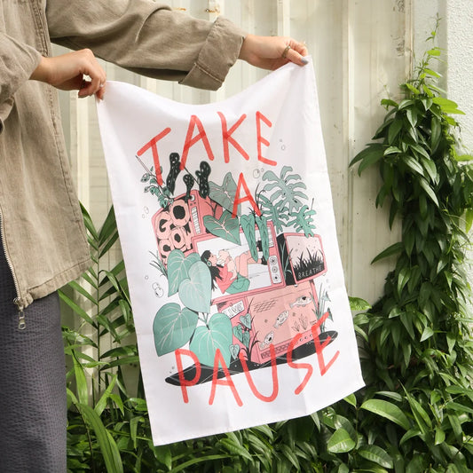 Take A Pause Tea Towel