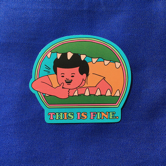 This Is Fine Sticker