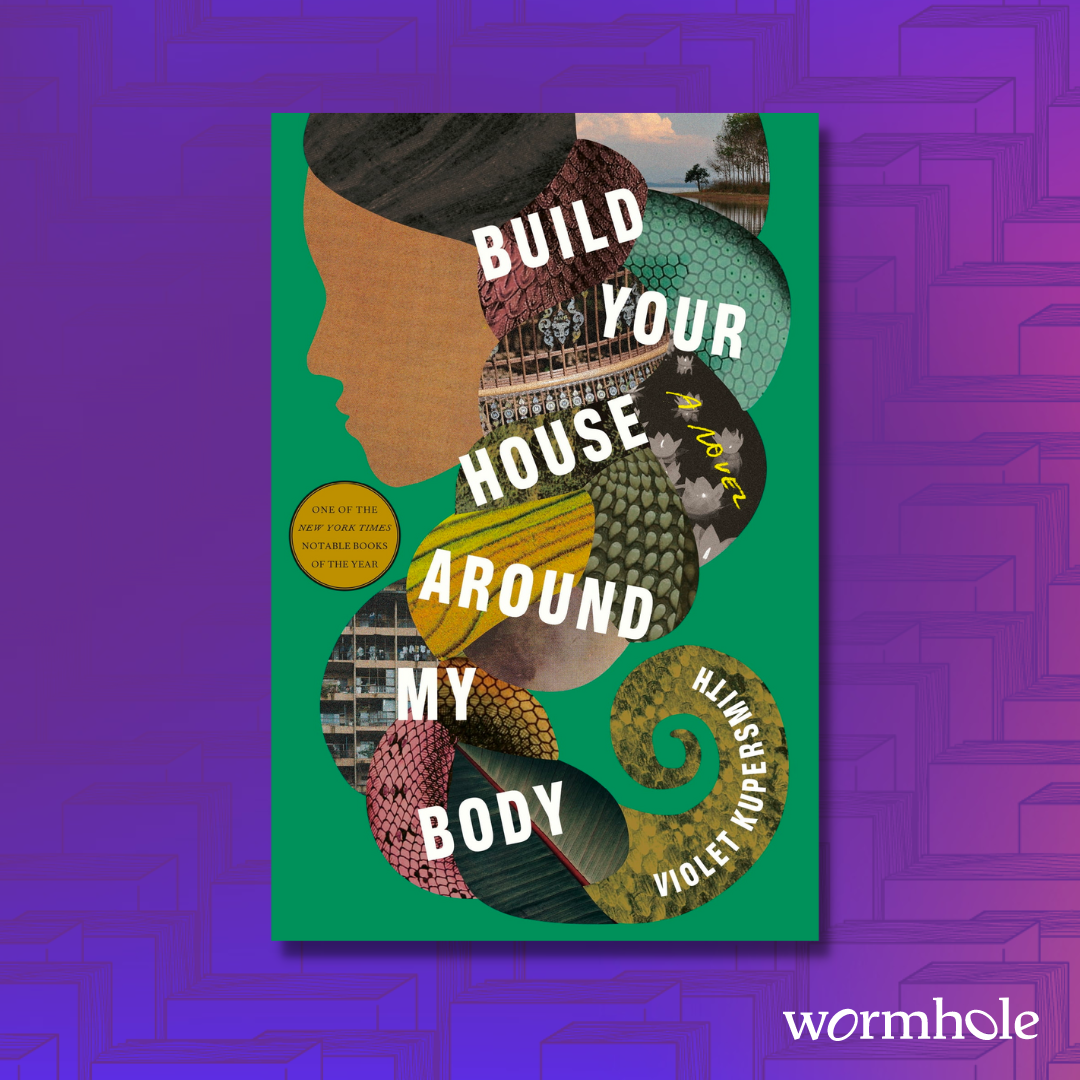 Build Your House Around My Body Wormhole