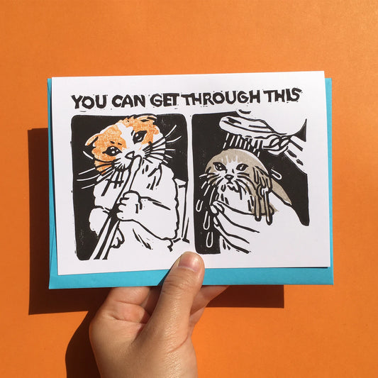 You Can Get Through This Greeting Card