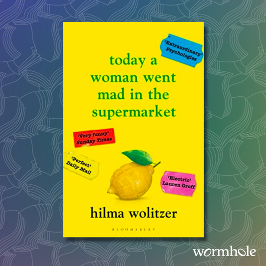 Today a Woman Went Mad in the Supermarket: Stories